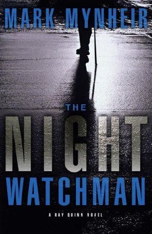 [Ray Quinn 01] • The Night Watchman